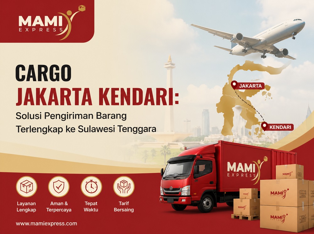 Cargo Jakarta Kendari Solusi Pengiriman Terlengkap & Terpercaya