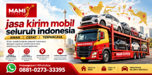 Jasa Kirim Mobil Seluruh Indonesia