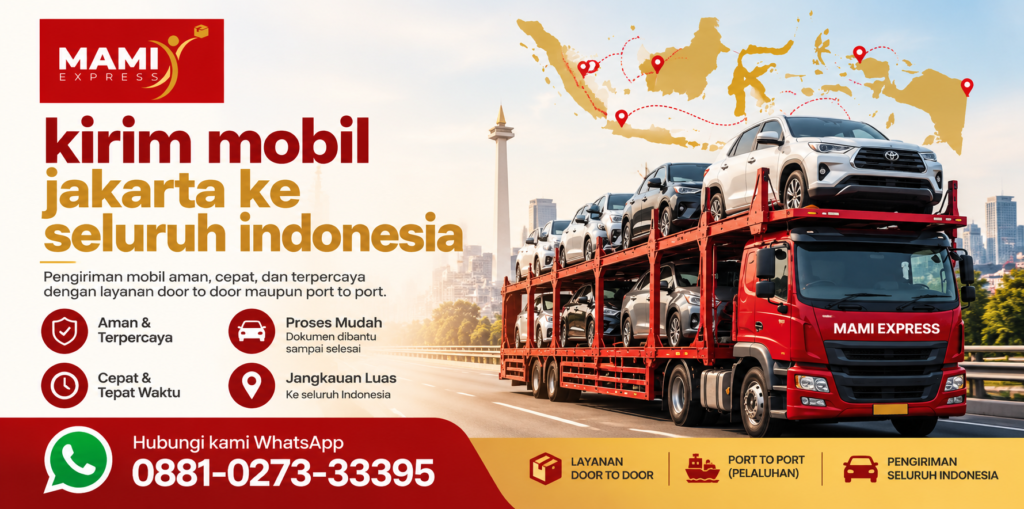 jasa kirim mobil ke seluruh indonesia